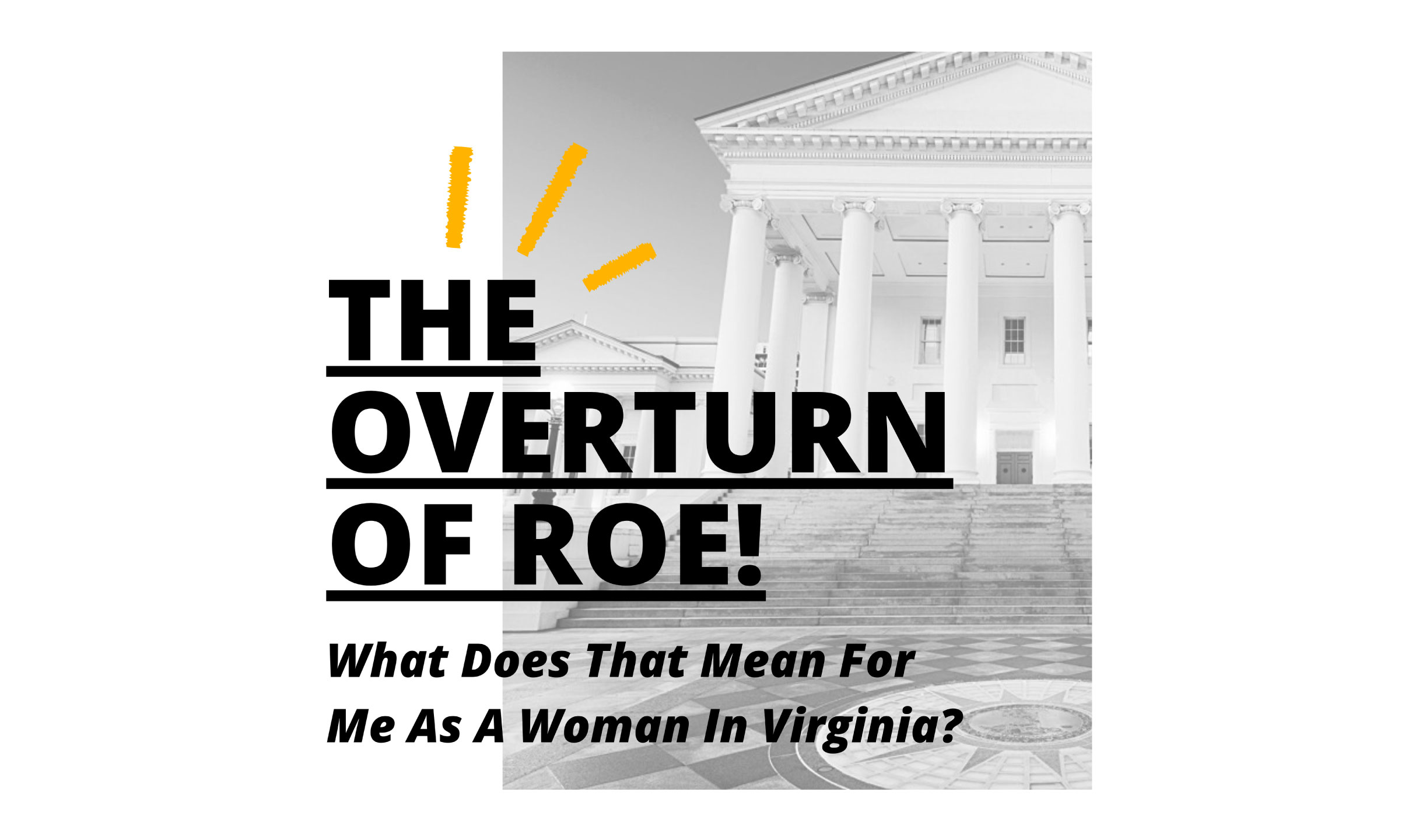 what-does-an-overturn-of-roe-mean-to-me-as-a-woman-in-virginia